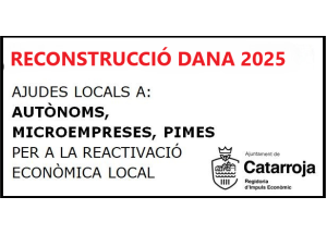 Ajudes locals per a la reactivació econòmica - RECONSTRUCCIÓ DANA 2025 cartel de la noticia Ajudes locals per a la reactivació econòmica - RECONSTRUCCIÓ DANA 2025
